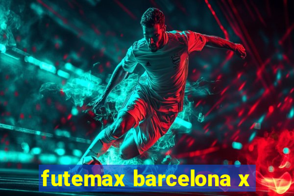 futemax barcelona x